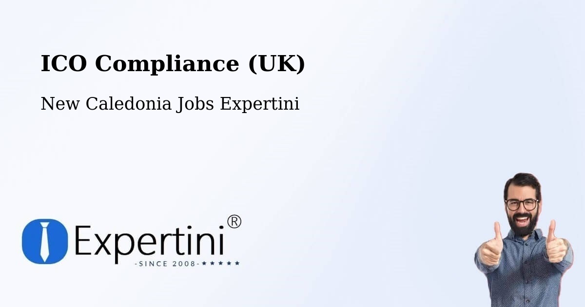UK Data Protection & ICO Compliance – Païta - New Caledonia Jobs Expertini