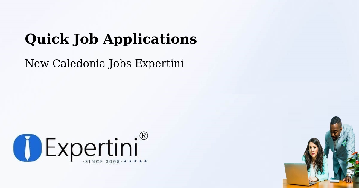 Quick Apply Feature – Païta - New Caledonia Jobs Expertini