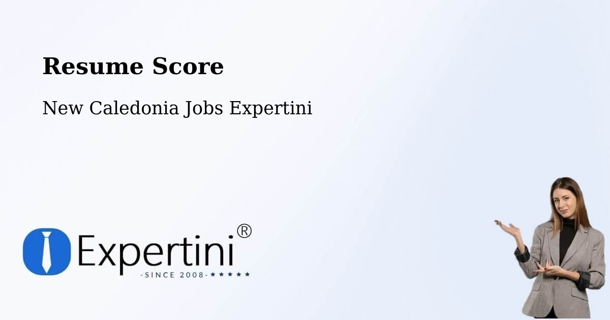 Resume Score & Job Description Match Tool – Païta - New Caledonia Jobs Expertini